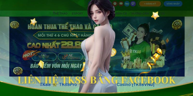 Liên hệ TK88 bằng mạng xã hội Facebook