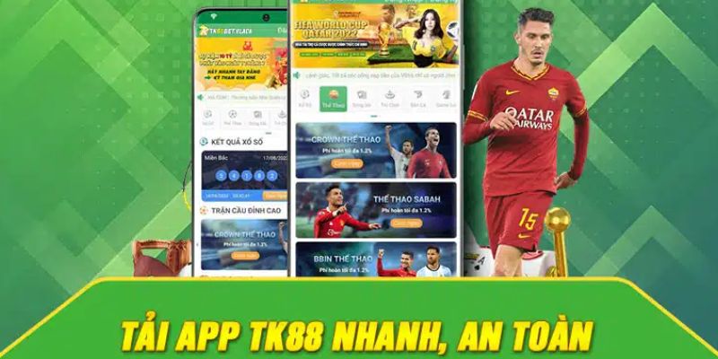 Tải app TK88 về thiết bị cần chú ý một số điều